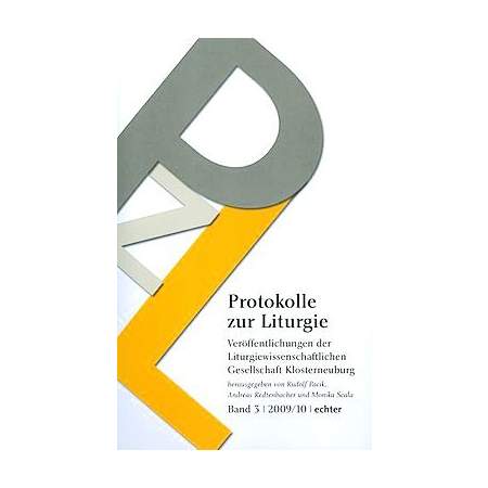 Protokolle zur Liturgie Bd. 3 (2009/10)