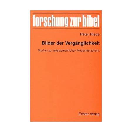 Bilder der Vergänglichkeit