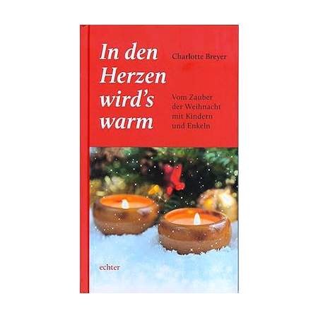 In den Herzen wird's warm