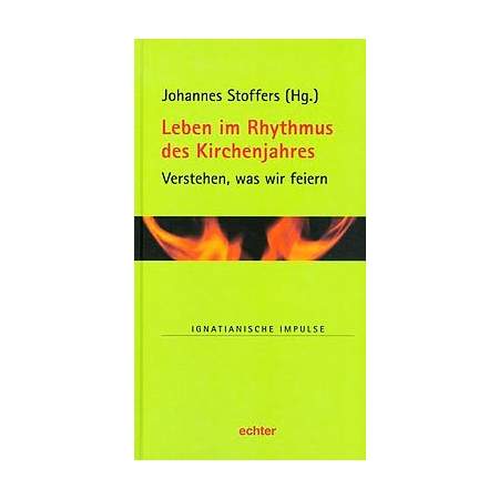 Leben im Rhythmus des Kirchenjahres