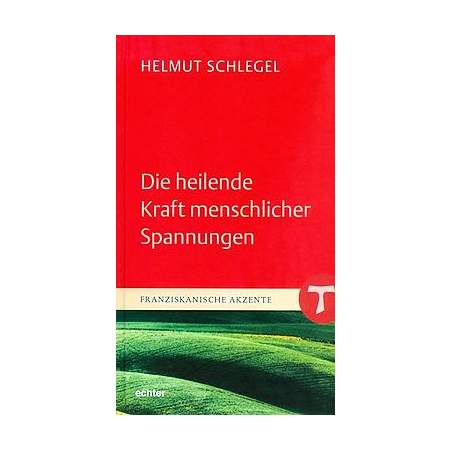 Die heilende Kraft menschlicher Spannungen