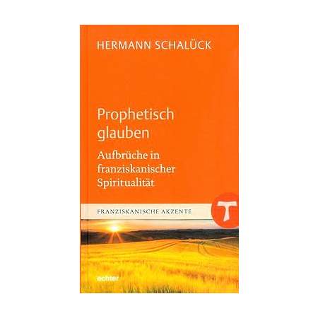 Prophetisch glauben