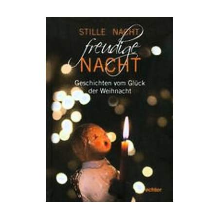 Stille Nacht, freudige Nacht