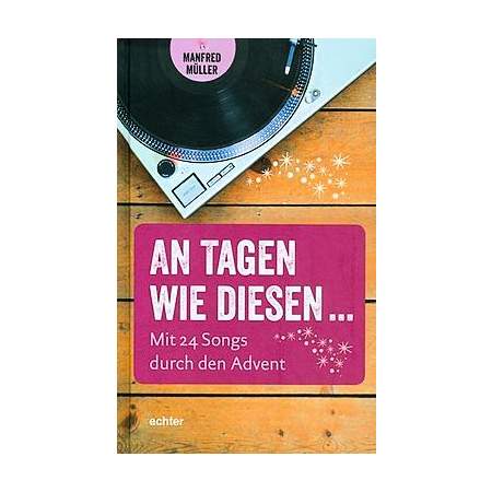 An Tagen wie diesen ...