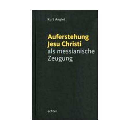 Auferstehung Jesu Christi als messianische Zeugung