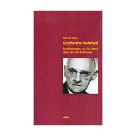 Geschenkte Wahrheit