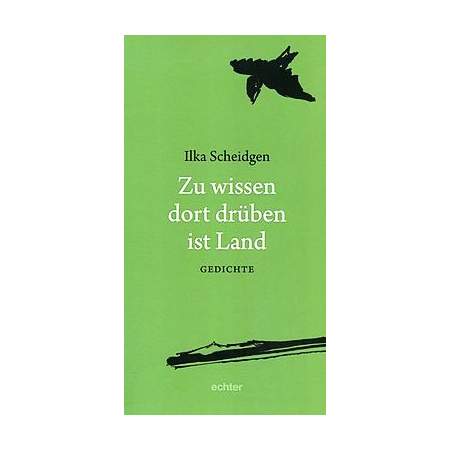 Zu wissen dort drüben ist Land