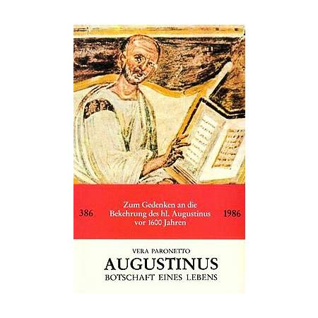 Augustinus - Botschaft eines Lebens