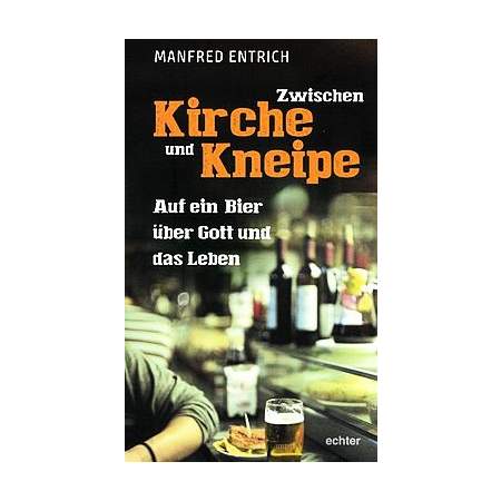 Zwischen Kirche und Kneipe
