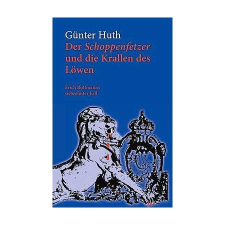 Der Schoppenfetzer und die Krallen des Löwen