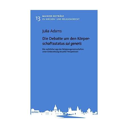 Die Debatte um den Körperschaftsstatus sui generis