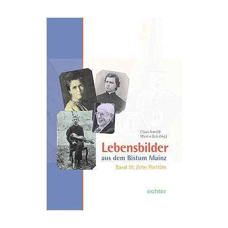 Lebensbilder aus dem Bistum Mainz