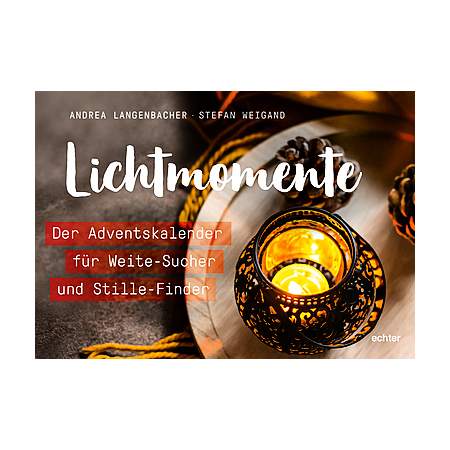 Lichtmomente - Der Adventskalender für Weite-Sucher und Stille-Finder