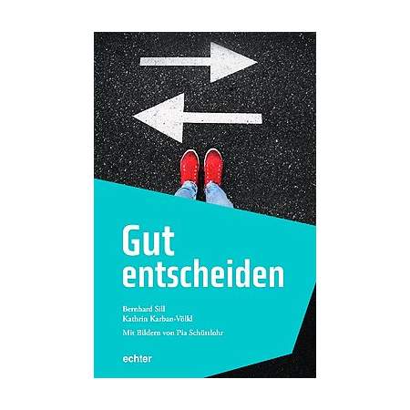 Gut entscheiden