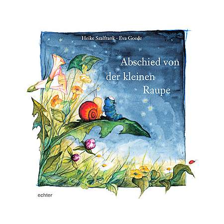 Abschied von der kleinen Raupe
