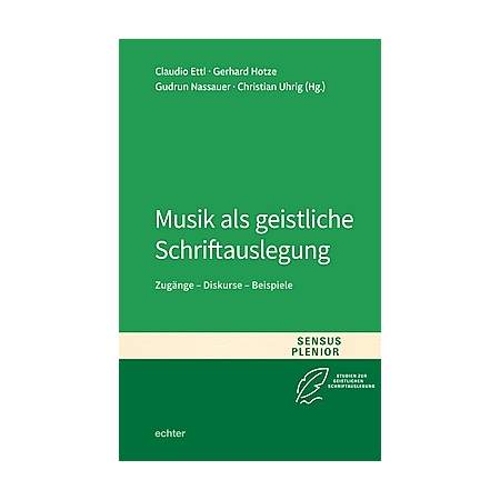 Musik als geistliche Schriftauslegung