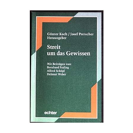 Streit um das Gewissen