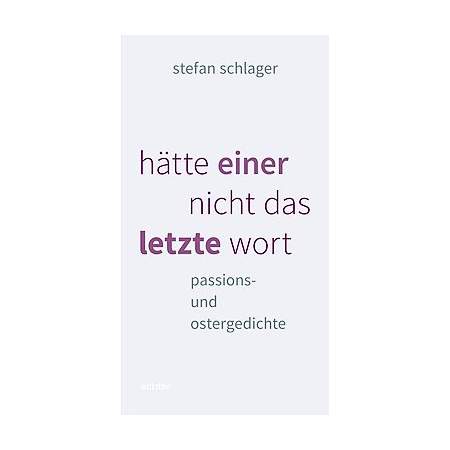 hätte einer nicht das letzte wort