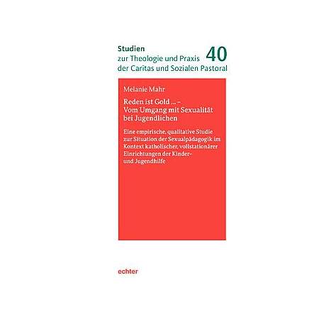 Reden ist Gold … – Vom Umgang mit Sexualität bei Jugendlichen