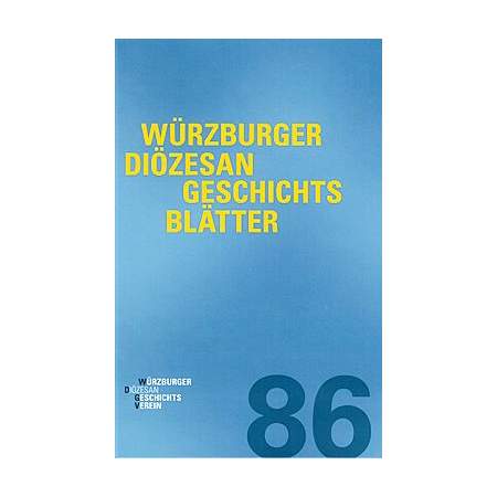 Würzburger Diözesangeschichtsblätter 86 (2023)
