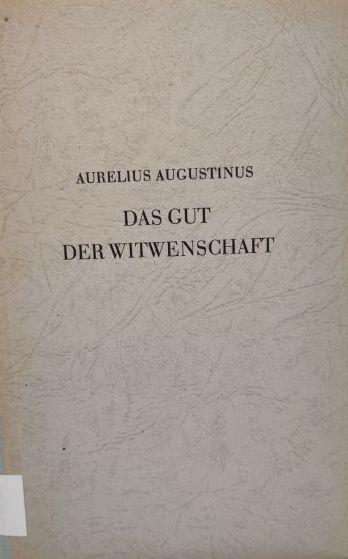 Das Gut der Witwenschaft 